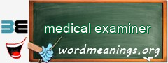 WordMeaning blackboard for medical examiner